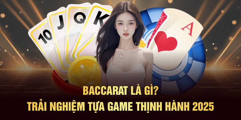 baccarat là gì