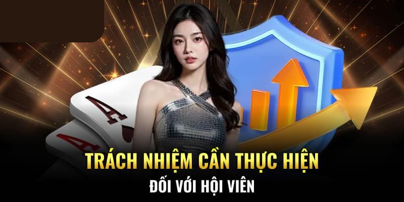 Trách nhiệm hội viên cần làm